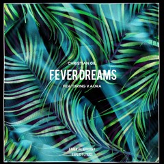 Fever Dreams ft. V.Aura (Prod. Kelly Portis)