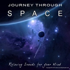 Journey Through Space - Relaxing Ambient Space Drone Sounds - Album Sample