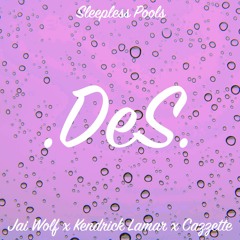 Sleepless Pools (Jai Wolf x Kendrick Lamar x Cazzette)
