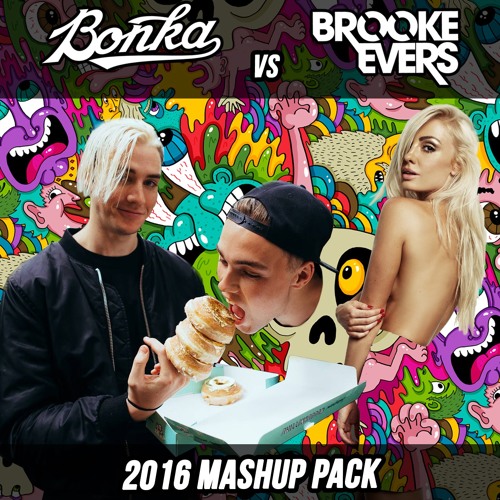 BONKA Vs. Brooke Evers 2016 Mashup Pack **CLICK BUY FOR FREE DOWNLOAD**