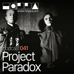 Podcast 41 // Project Paradox