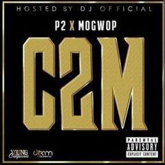 P2 & Mogwop - HYWDI Remix Ft. Casey Veggies, AD, King Marie, Smash & Panda
