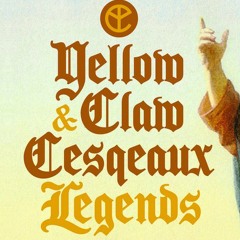 Yellow Claw & Cesqeaux - Legends Ft. Kalibwoy (Puzzles Bootleg)[Free Download]