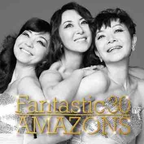 AMAZONS「Fantastic 30」全曲ダイジェスト
