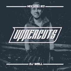 DJ Well - Uppercuts Mix Vol. 83