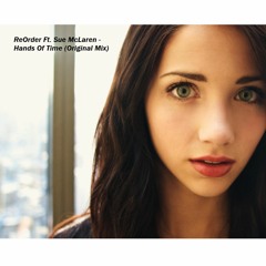ReOrder Ft. Sue McLaren - Hands Of Time (Original Mix)