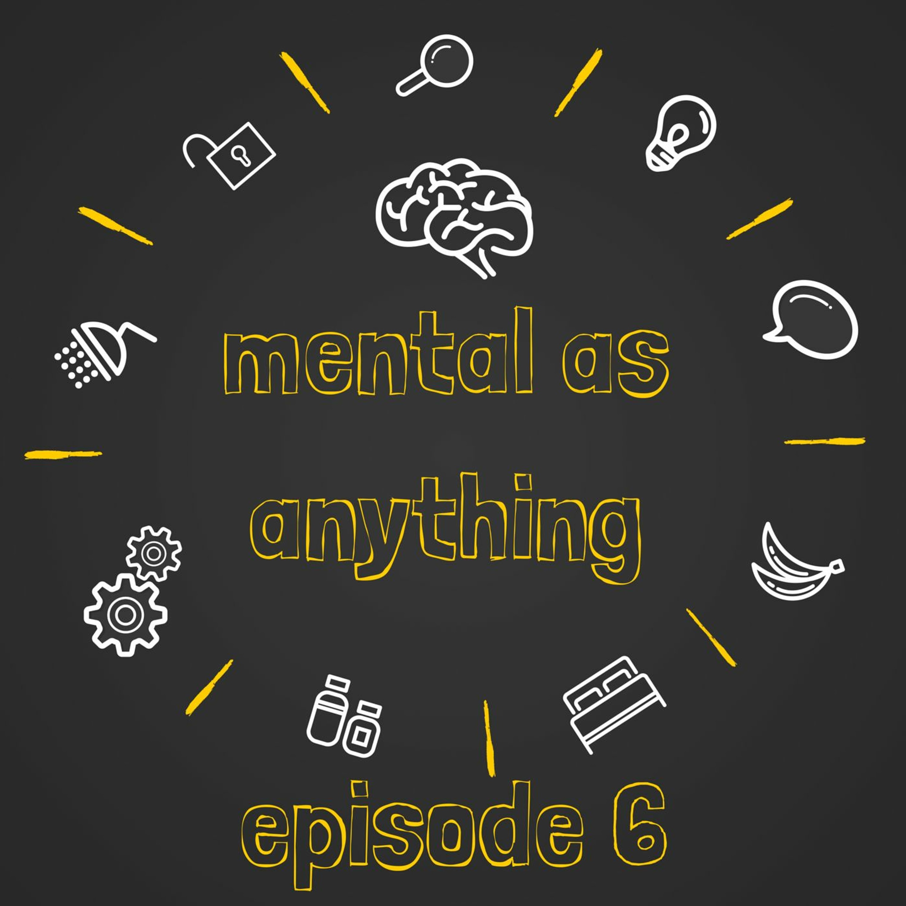 Mental As Anything PODCAST 06 episode artwork