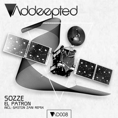 SOZZE - El Patron (Gaston Zani Remix)