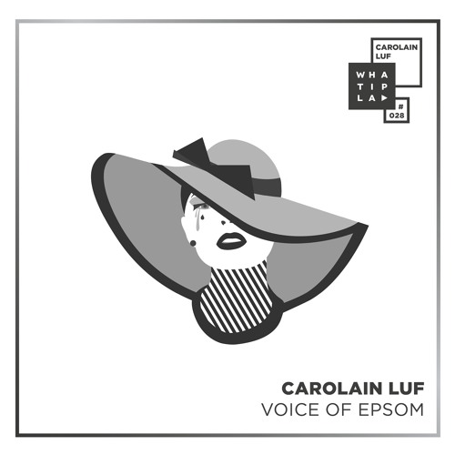 Carolain Luf - Voice Of Epsom (Original Mix)_ Snippet