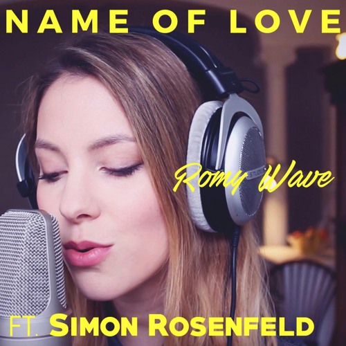 Stream Name Of Love - Martin Garrix (Romy Wave Cover Ft. Simon Rosenfeld) by  Romy Wave | Listen online for free on SoundCloud