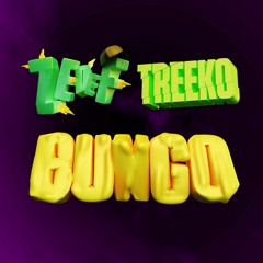 Zedef & Treeko - Bungo