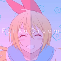 Funky Dreams (Nisekoi Sleep Zzz - Future Funk Remix)[Free Download]