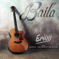 ERiON Feat. Manolo The Voice of Gypsies - Baila