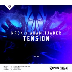 NRSK & Adam Tjader - Tension [ FREE DOWNLOAD ]