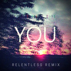 Xecond - You (Relentless Remix) [Runner-Up]