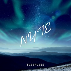 Nyte - Sleepless
