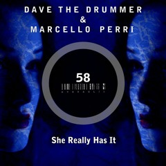 She Really Has It (Dave The Drummer Remix)