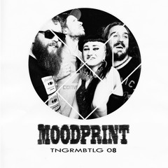 Moodprint - Hiatus Jam [TNGRMBTLG08]