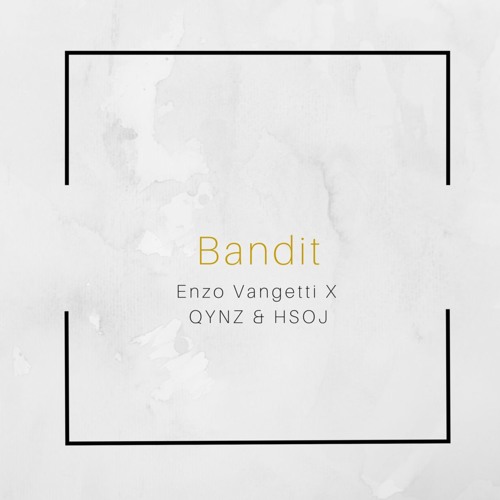 Bandit w QYNZ & HSOJ