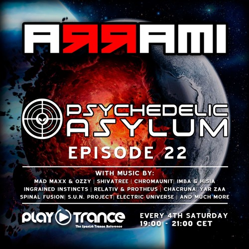A R R A M I Pres. Psychedelic Asylum 022