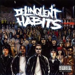 Delinquent Habits  - Return Of The Tres (instrumental)
