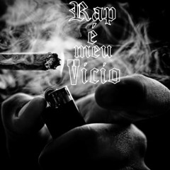 Rap É Meu  Vicio