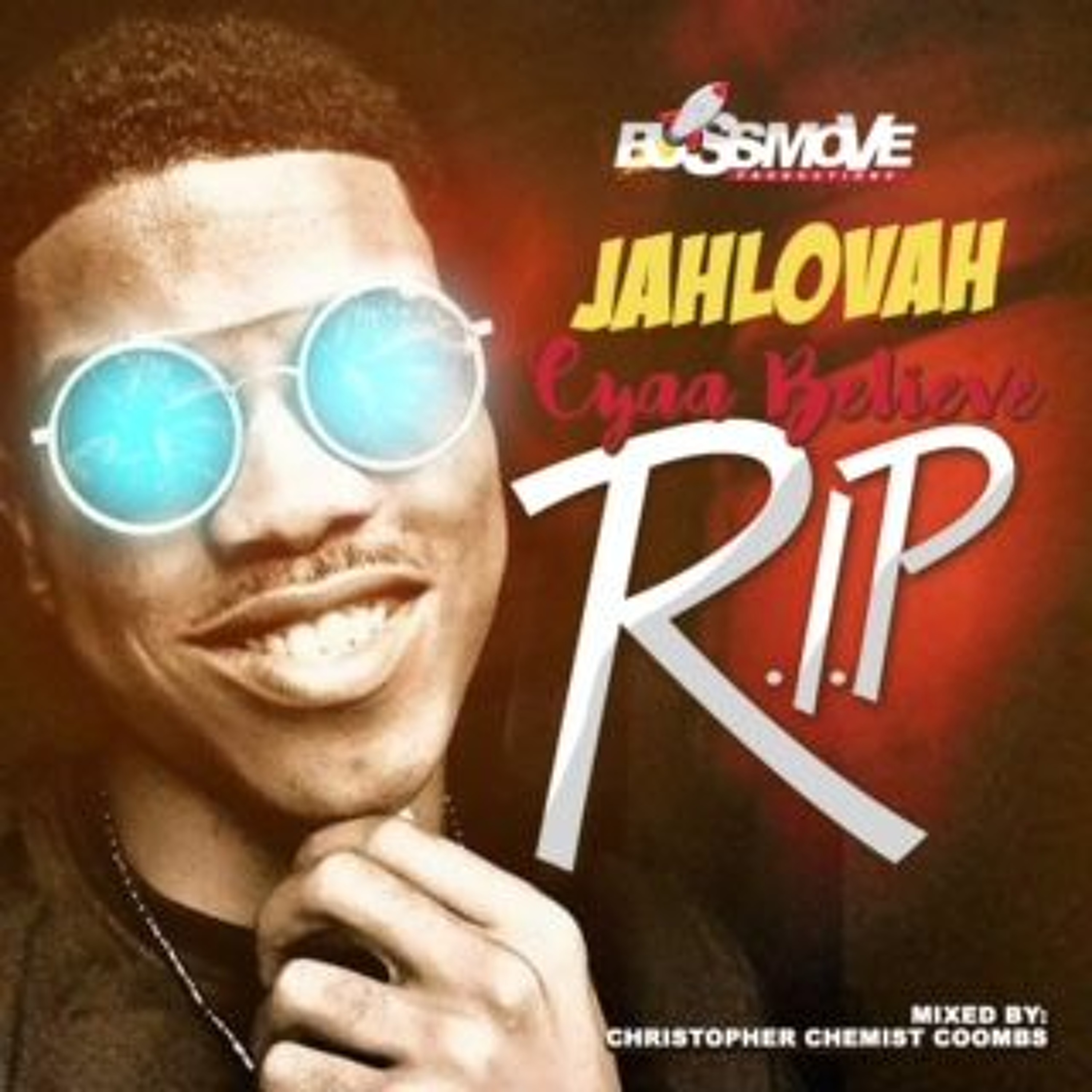 @Jahlovah_Music - Cyaa Believe (R.I.P) ( @BussMove Production) episode artwork