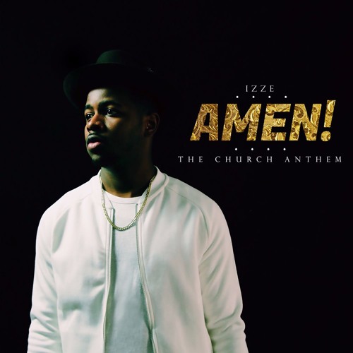 IZZE - Amen