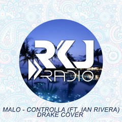MALO - Controlla (ft. Ian Rivera)