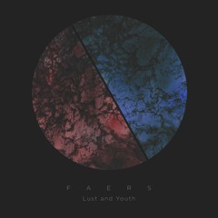 Lust and Youth