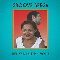 Brega Groove vol.1