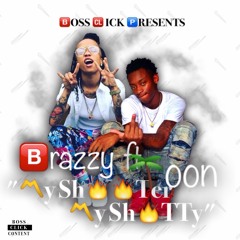 Brazzy - "My Shooter My Shotty" ft Toon
