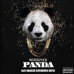Desiigner - Panda ( Avii Shaozu Afroduro Refix )