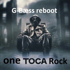 One Toca Rock (G-Bæss reboot)SUPPORTED BY NICKY ROMERO & TIMMY TRUMPET