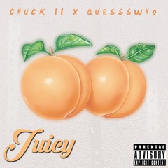 CHUCK II - Juicy Feat. Quessswho (prod. By Gravez)