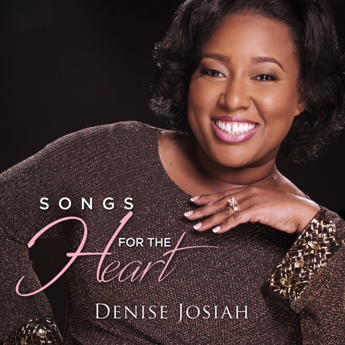 Denise Josiah - Songs For The Heart - 05 - God Meant It For Good