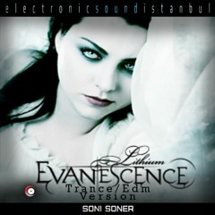 Evanesence Lithium Trance Edm Version Soni Soner