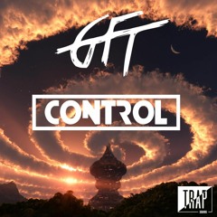 GFT - Control [Exclusive]