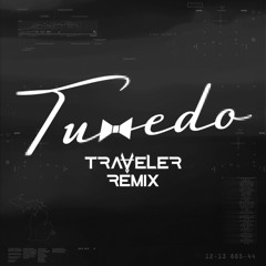 Tuxedo - Do It (Traveler Remix)