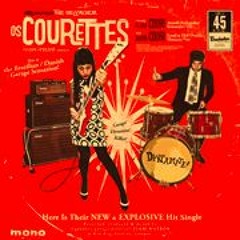 The Courettes - "Boom! Dynamite!"