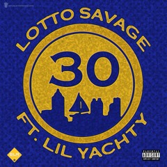 30 (Feat. Lil Yachty)