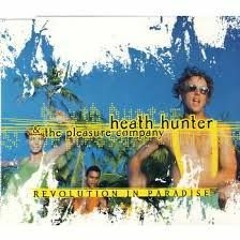 Heath Hunter & The Pleasure Company - Revolution In Paradise (Richie Madano Remix)