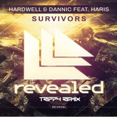 Hardwell & Dannic feat. Haris - Survivor (Trippy Remix)