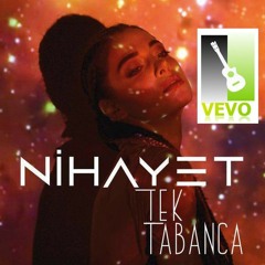 . Nihayet - Tek Tabanca 2016
