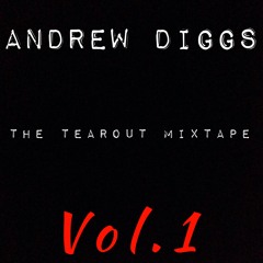 Andrew Diggs - The Tearout Mixtape Vol.1