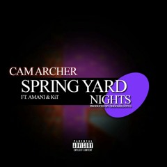 SpringYardNights Ft. Amani & K.I.T. (prod. OhGoshLeotus)