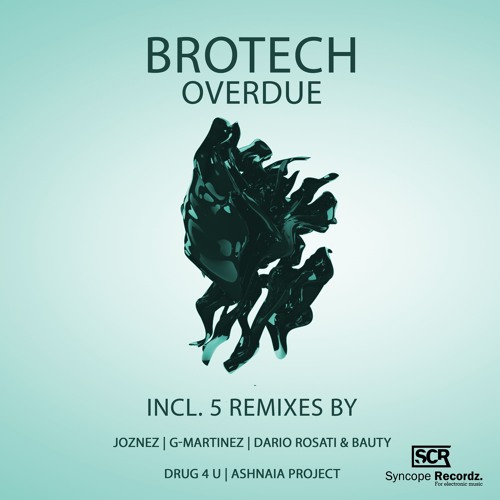 Brotech - Overdue (Ashnaia Project Remix)