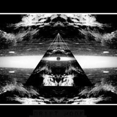 Drift MODE - (Prod. C Y G N.)