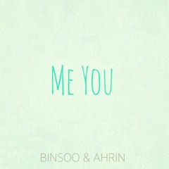 [Cover] ME YOU - BIINSOO & AHRIN