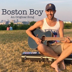 Boston Boy (Original Song)